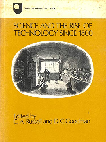 Science and the Rise of Technology Since 1800