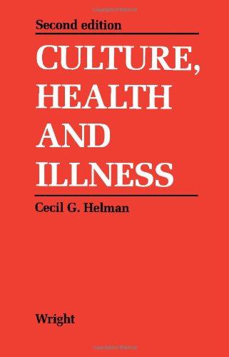Culture, Health and Illness