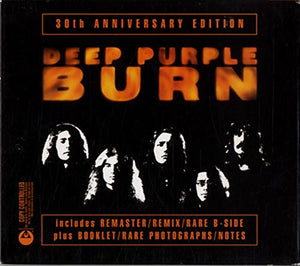 Burn - 30th Anniversary Edition 