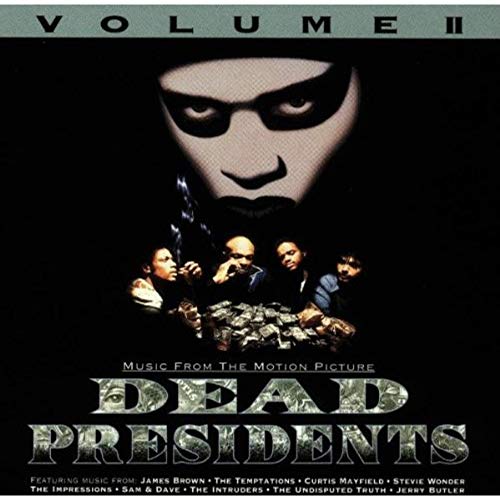 Dead Presidents, Volume II