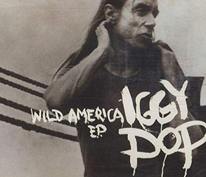Iggy Pop - Wild America E.P. - Virgin - VUSCD 74, Virgin - 7243 8 92106 2 0