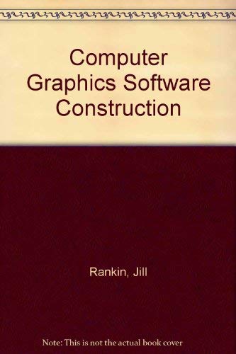 Computer Graphics Software Construction