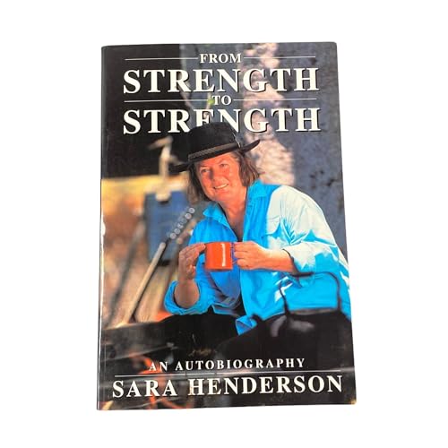 From Strength to Strength: an Autobiograpgy
