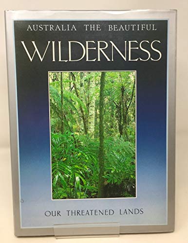 Australia: the Beautiful Wilderness