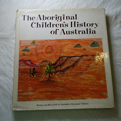 The Aboriginal children's history of Australia
