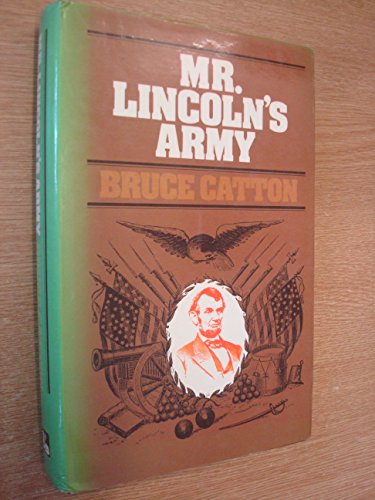 Mr. Lincoln's Army