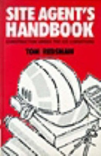 Site Agent`s Handbook Construction under the ICE Conditions