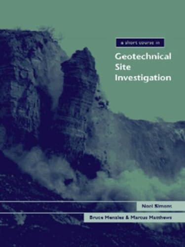 A Short Course in Geotechnical Site Investigation