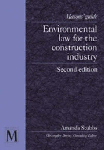 Environmental Law for the Construction Industry, 2nd edition