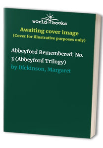 Abbeyford Remembered 