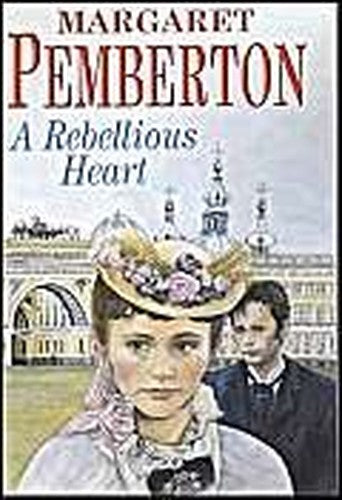 A Rebellious Heart