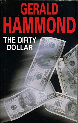 The Dirty Dollar