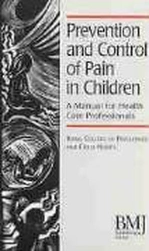 Prevention and Control of Pain in Children