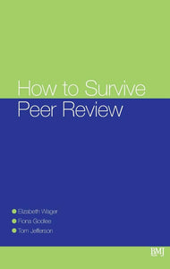 How To Survive Peer Review 
