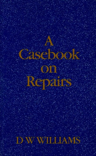 A Casebook on Repairs