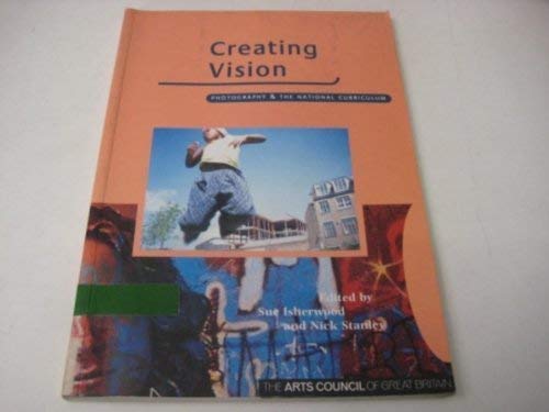 Creating Vision