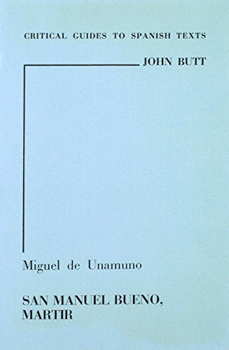 Miguel De Unamuno San Manuel Bueno, Martir