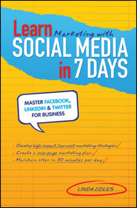 Learn Marketing with Social Media in 7 Days 