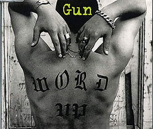 Gun - Word Up - Part 1