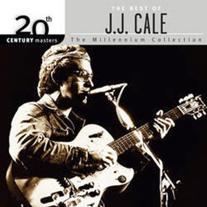 20th Century Masters - The Millennium Collection: The Best of J.J. Cale