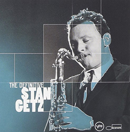 The Definitive Stan Getz