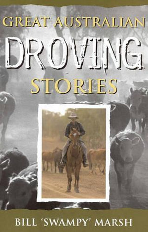 Great Australian Droving Stories