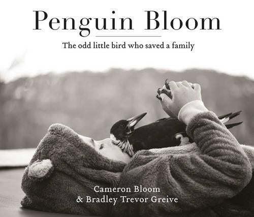 Penguin Bloom: The award-winning, international bestselling sensation