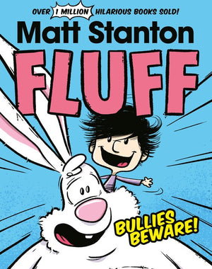 Fluff: Bullies Beware! (Fluff, #1)