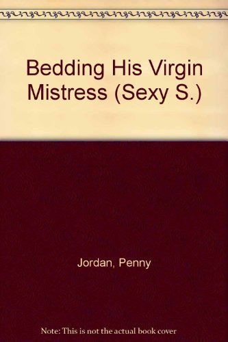 Bedding His Virgin Mistress