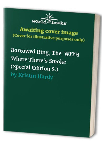 The Borrowed Ring/Where There's Smoke
