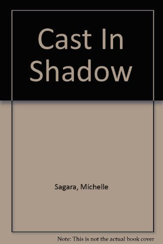 Cast In Shadow