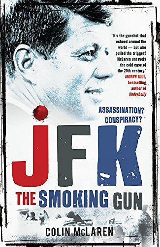 JFK: The Smoking Gun