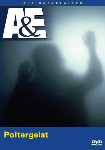 The Unexplained - Poltergeist