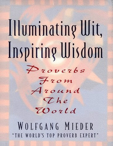 Illuminating Wit, Inspiring Wisdom