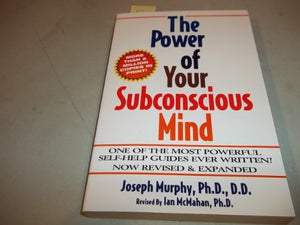 The Power of Your Subconscious Mind 