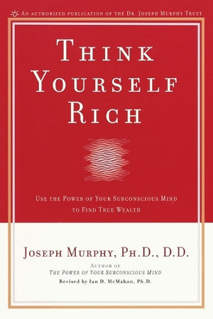 Think Yourself Rich