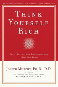 Think Yourself Rich 