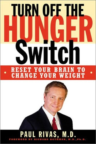 Turn Off the Hunger Switch