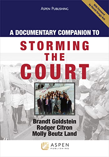 A Documentary Companion to Storming the Court