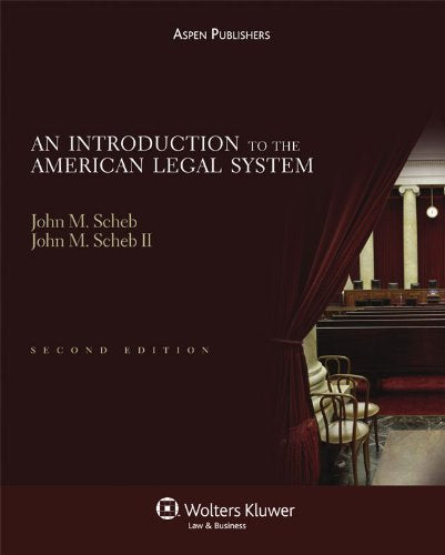An Introduction to the American Legal System, Second Edition