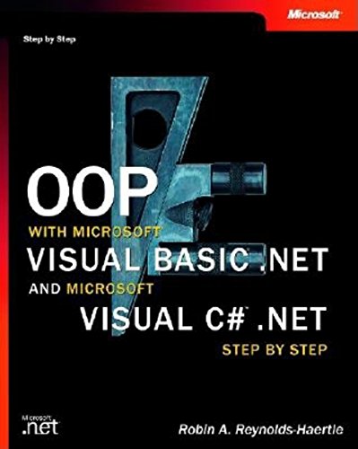 Object Oriented Programming with Visual Basic.NET and Visual C# Step by Step
