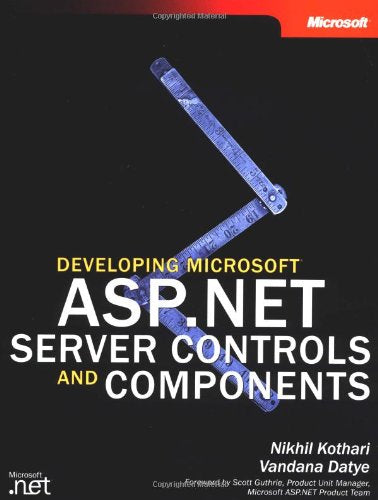 Developing Microsoft ASP.NET Server Controls and Components