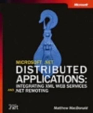 Microsoft .NET Distributed Applications