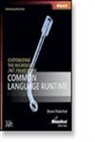 Customizing the Microsoft .NET Framework Common Language Runtime