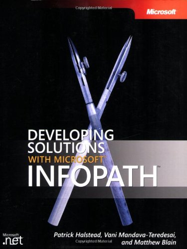 Developing Solutions with Microsoft InfoPath