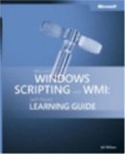 Microsoft Windows Scripting with WMI