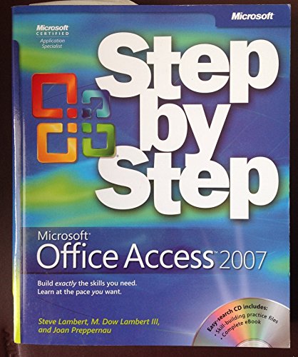 Microsoft Office Access 2007 Step by Step