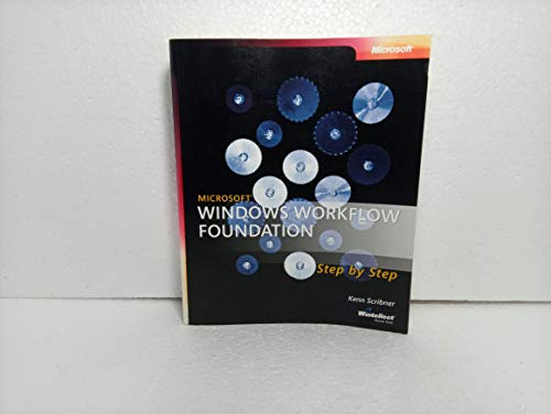 Microsoft Windows Workflow Foundation Step by Step