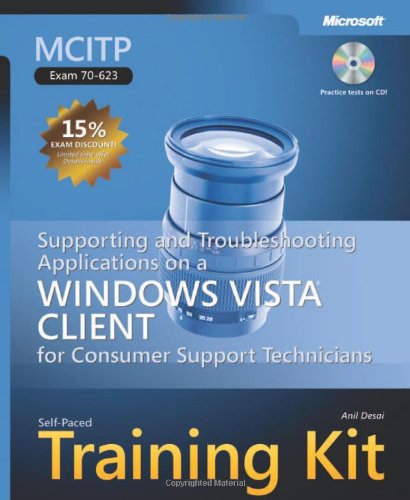 Supporting and Troubleshooting Applications on a Windows Vista Client for Consumer Support Technicians