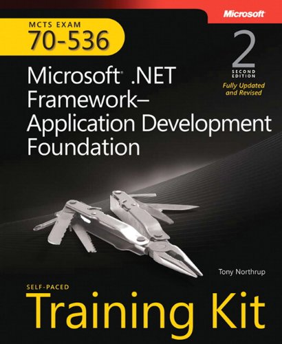 Microsoft .NET FrameworkApplication Development Foundation, Second Edition